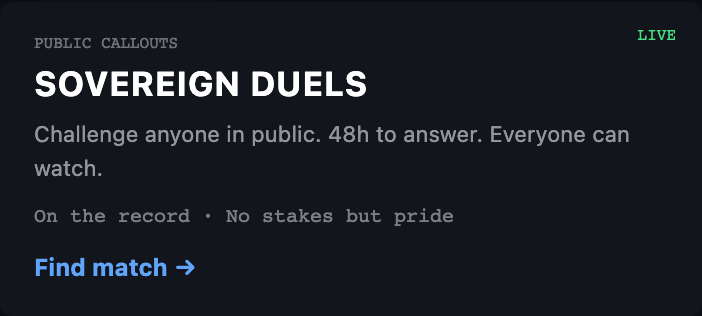 The Sovereign Duels tile in the lobby, marked live, listing public callouts, a 48 hour window to answer, and that everyone can watch