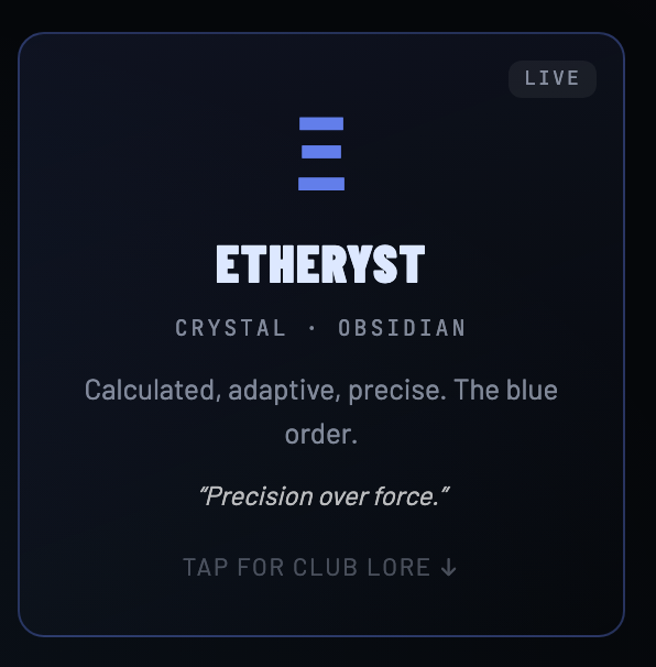 The Etheryst club card from the club choice step: crystal and obsidian, calculated, adaptive, precise. Click to read about Etheryst.